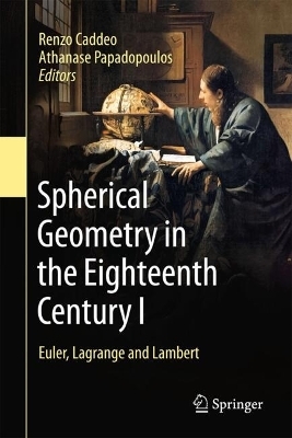 Spherical Geometry in the Eighteenth Century I - 