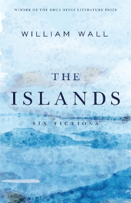 Islands, The - William Wall