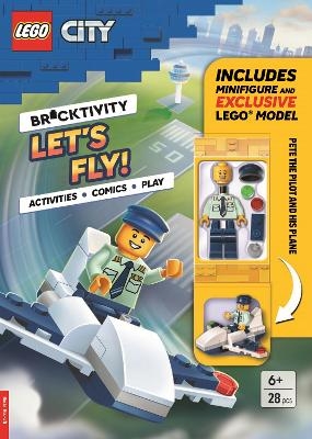 LEGO&reg; City: Let's Fly (with Pete the Pilot minifigure and exclusive plane model) -  LEGO&reg;,  Buster Books
