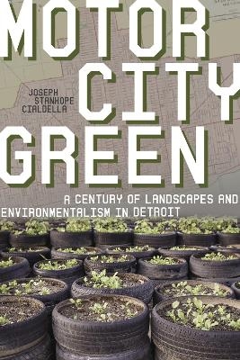 Motor City Green - Joseph Stanhope Cialdella