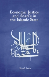 Economic Justice and Shari'a in the Islamic State - Riyad Asvat