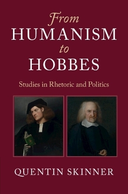 From Humanism to Hobbes - Quentin Skinner