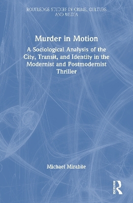 Murder in Motion - Michael Mirabile