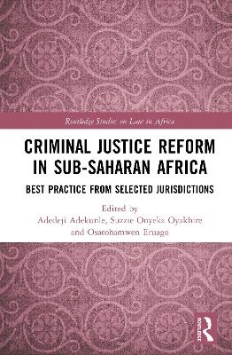 Criminal Justice Reform in Sub-Saharan Africa