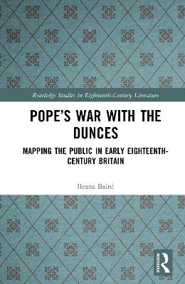Pope&rsquo;s War with the Dunces - Ileana Baird