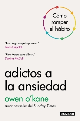 Adicto a la ansiedad / Addicted to Anxiety - Owen O'Kane