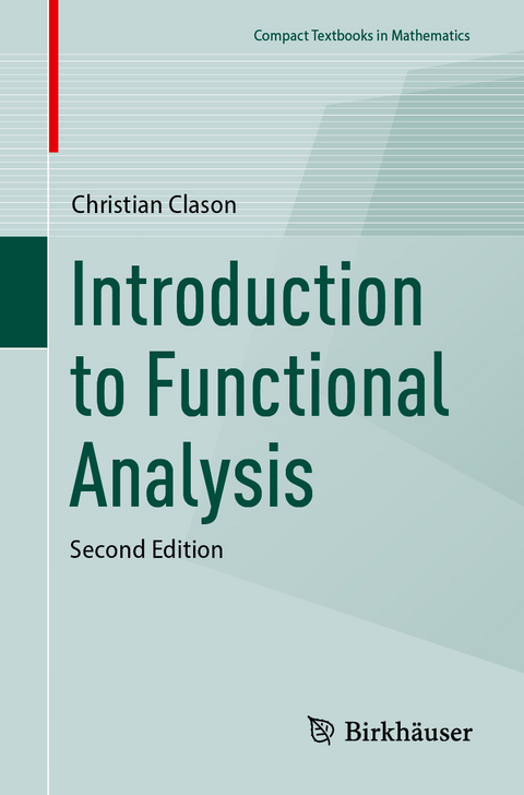 Introduction to Functional Analysis - Christian Clason