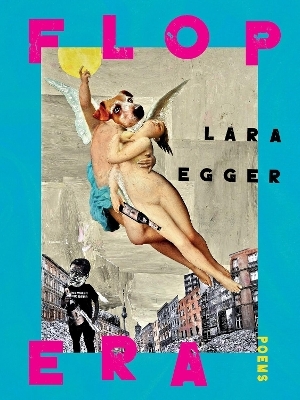 Flop Era - Lara Egger