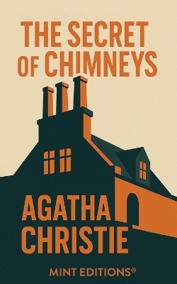 The Secret of Chimneys - Agatha Christie