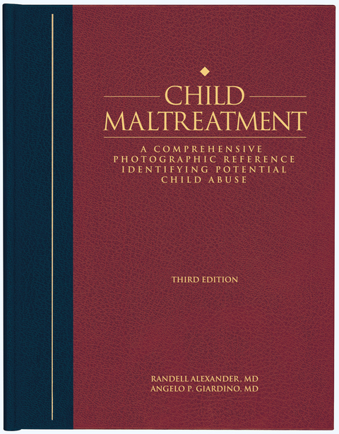 Child Maltreatment 3e, Volume 2 - Angelo Giardino, Randell Alexander