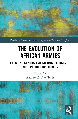 The Evolution of African Armies