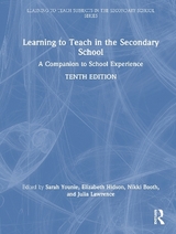 Learning to Teach in the Secondary School - Younie, Sarah; Hidson, Elizabeth; Lawrence, Julia; Booth, Nikki