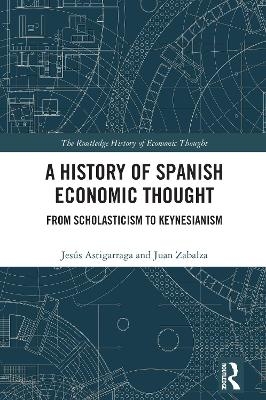 A History of Spanish Economic Thought
