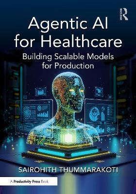 Agentic AI for Healthcare