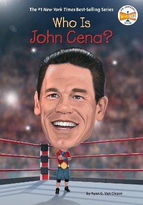 Who Is John Cena? - Ryan G. Van Cleave