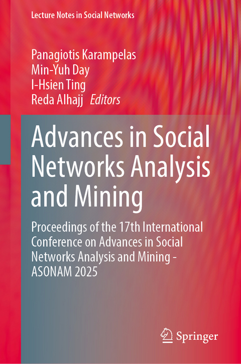 Advances in Social Networks Analysis and Mining - 