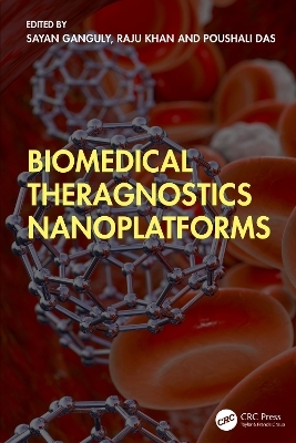 Biomedical Theragnostics Nanoplatforms - 