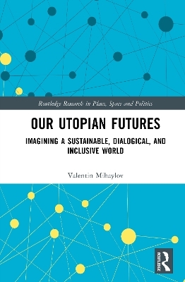 Our Utopian Futures