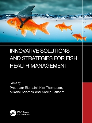 Innovative Solutions and Strategies for Fish Health Management