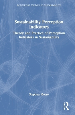 Sustainability Perception Indicators - Stephen Morse
