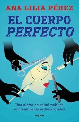 El cuerpo perfecto / The Perfect Body