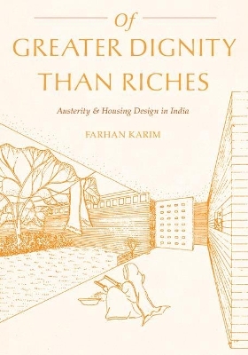 Of Greater Dignity than Riches - Farhan Karim