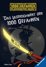 1000 Gefahren - Das Laserschwert der 1000 Gefahren - Fabian Lenk
