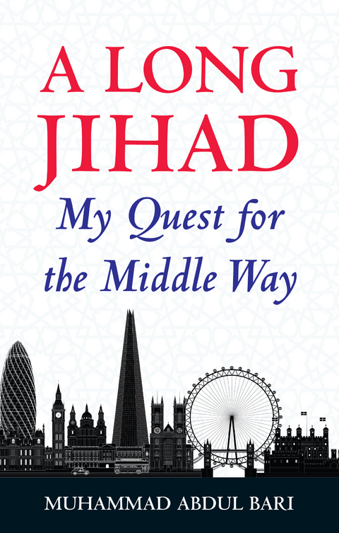 A Long Jihad - Muhammad Abdul Bari