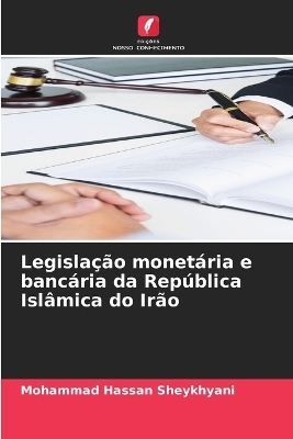 Legislação monetária e bancária da República Islâmica do Irão
