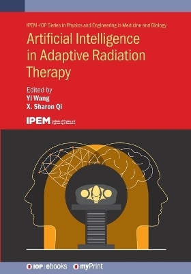 Artificial Intelligence in Adaptive Radiation Therapy - 