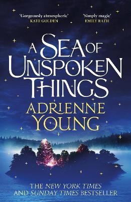 A Sea of Unspoken Things - Adrienne Young
