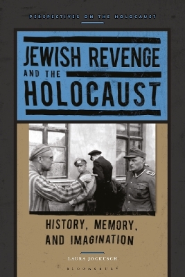 Jewish Revenge and the Holocaust - Dr Laura Jockusch