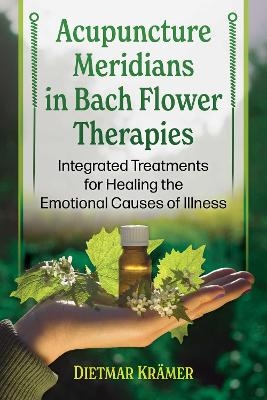 Acupuncture Meridians in Bach Flower Therapies