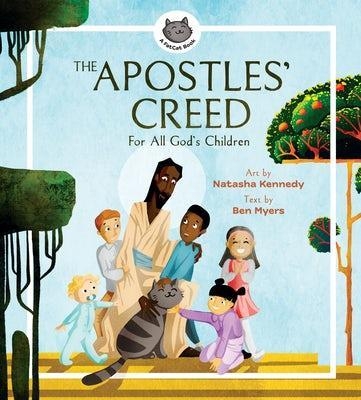 The Apostles&prime; Creed &ndash; For All God&prime;s Children - Natasha Kennedy