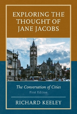 Exploring the Thought of Jane Jacobs