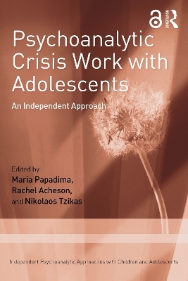 Psychoanalytic Crisis Work with Adolescents - 