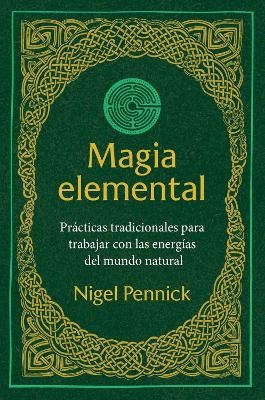 Magia elemental - Nigel Pennick