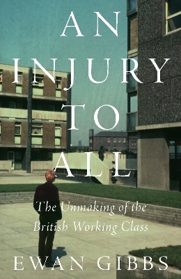 An Injury to All - Ewan Gibbs