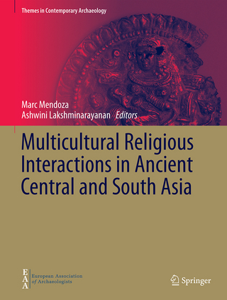 Multicultural Religious Interactions in Ancient Central and South Asia