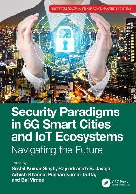 Security Paradigms in 6G Smart Cities and IoT Ecosystems