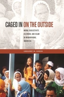 Caged in on the Outside - Gregory M. Simon