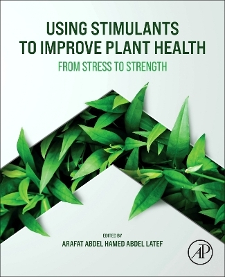 Using Stimulants to Improve Plant Health - 