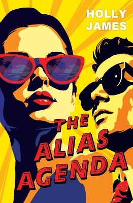 The Alias Agenda - Holly James