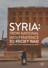 Syria: From National Independence to Proxy War - 