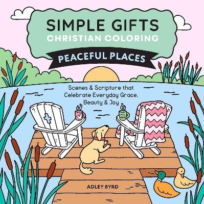 Simple Gifts Christian Coloring: Peaceful Places -  Amen Editions
