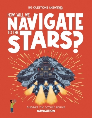 How Will We Navigate to the Stars? - Rosie Rowntree