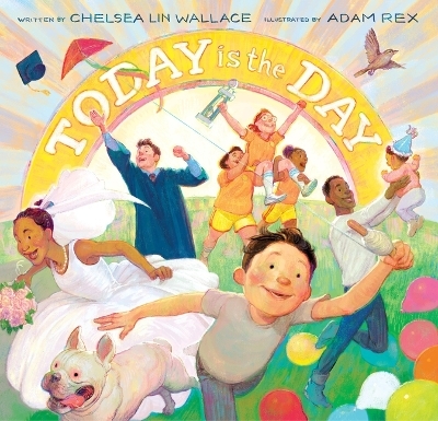 Today is the Day - Chelsea Lin Wallace