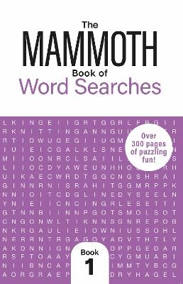 The Mammoth Book of Word Searches 1 - Dr Gareth Moore
