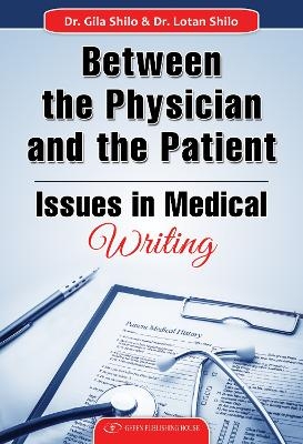Between the Physician and the Patient - Dr. Gila Shilo, Dr. Lotan Shilo