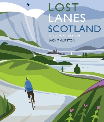 Lost Lanes Scotland - Jack Thurston